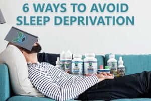 6 ways to avoid sleep deprivation