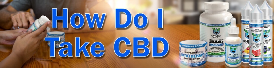 How Do I Take CBD?