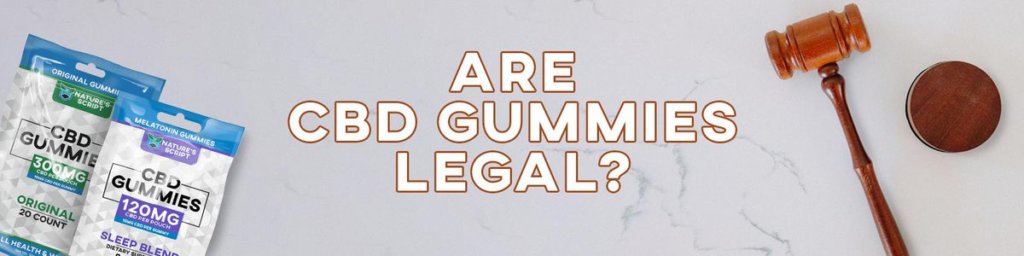 are cbd gummies legal banner