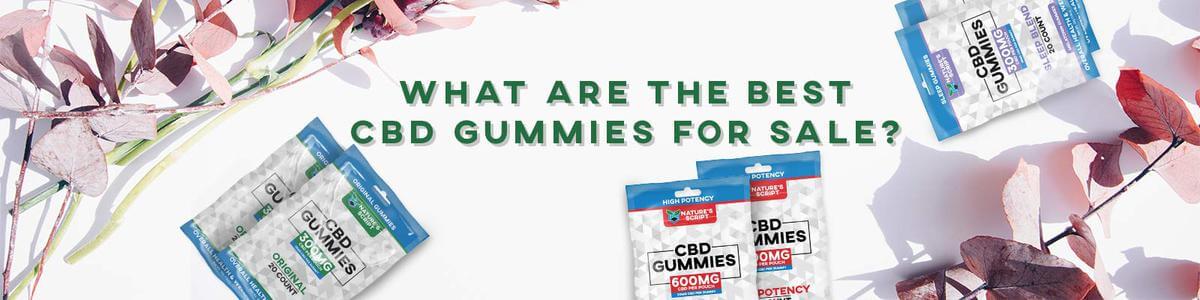 What are the Best CBD Gummies for Sale Banner